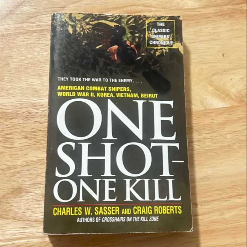 One Shot One Kill