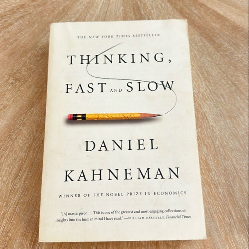 Thinking, Fast and Slow