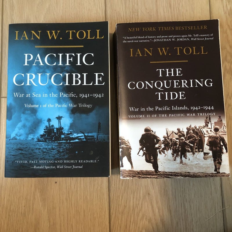 Volume 1 and 2 of The Pacific War Trilogy by Ian Toll
