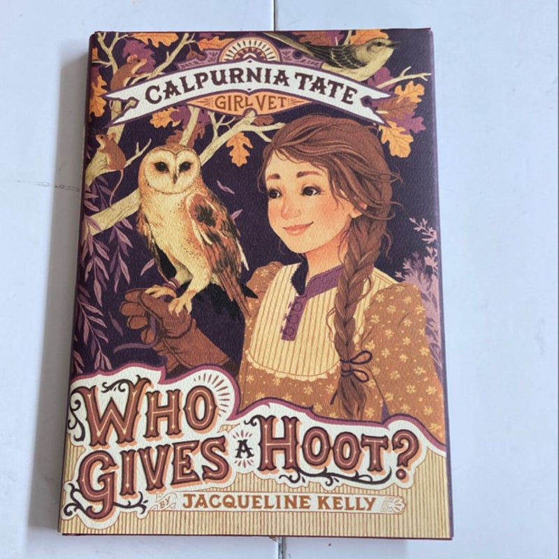 Who Gives a Hoot?: Calpurnia Tate, Girl Vet