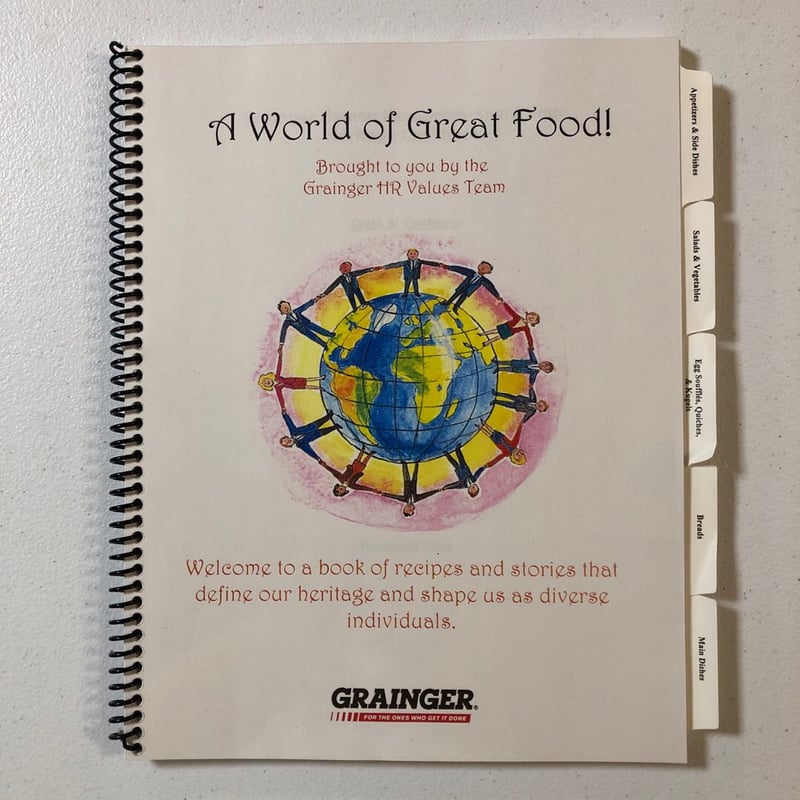 A WORLD OF GREAT FOOD! by Grainger HR Values Team, Paperback | Pangobooks