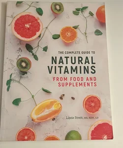 Natural Vitamins From Food and Supplements