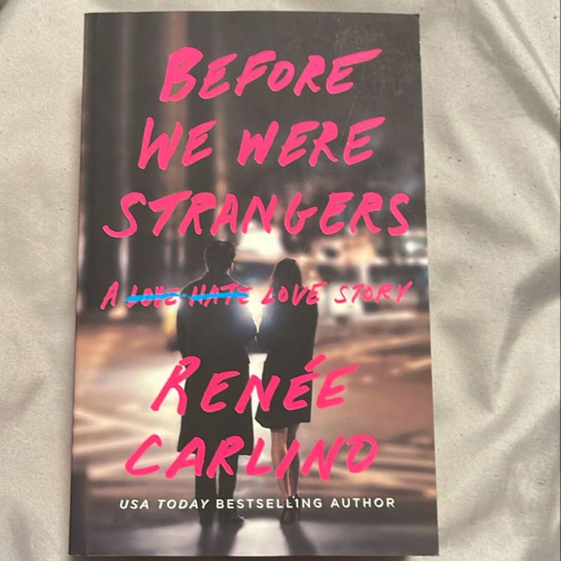 Before We Were Strangers