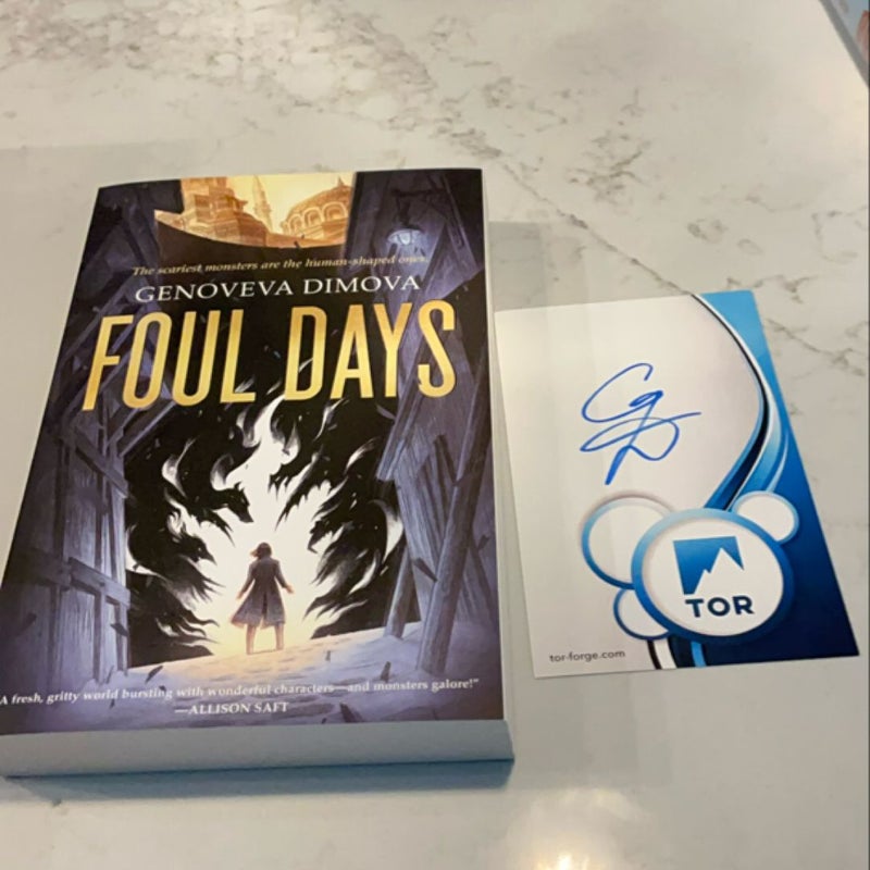 New! Signed! Foul Days 