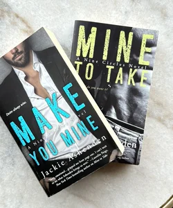 Mine to Take &  Make You Mine Bundle