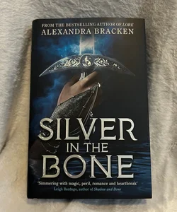 Silver in the Bone (Fairyloot Exclusive) 
