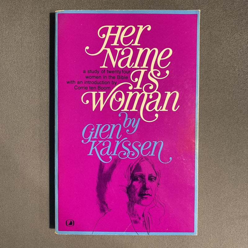 Her Name Is Woman