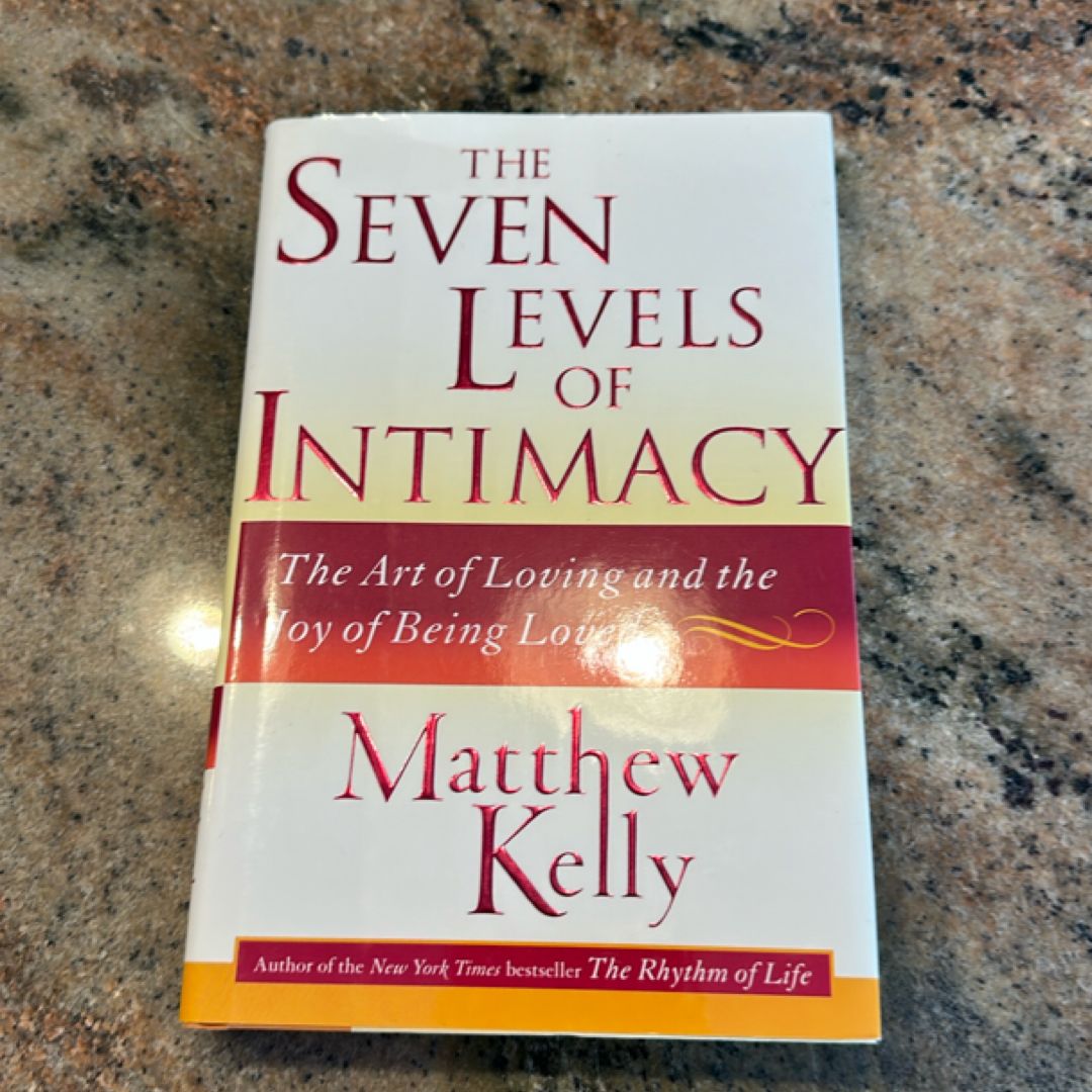 The Seven Levels of Intimacy