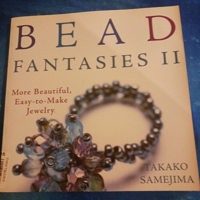 Bead Fantasies II