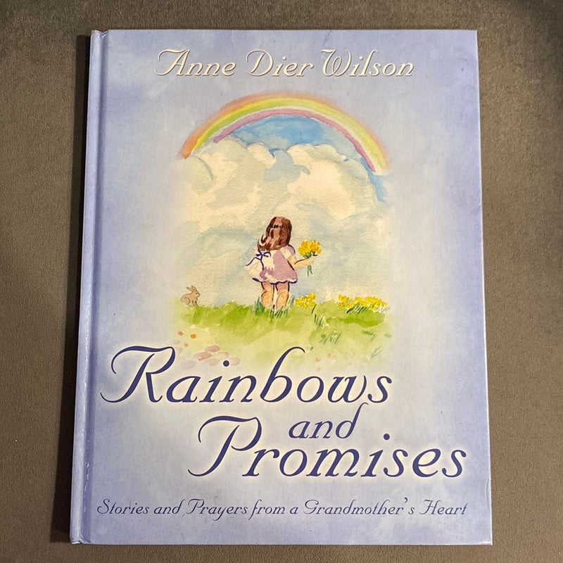 Rainbows and Promises