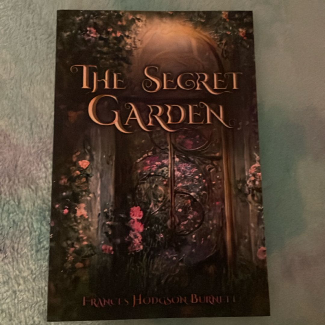 The Secret Garden (Illustrated): The 1911 Classic Edition with Original Illustrations