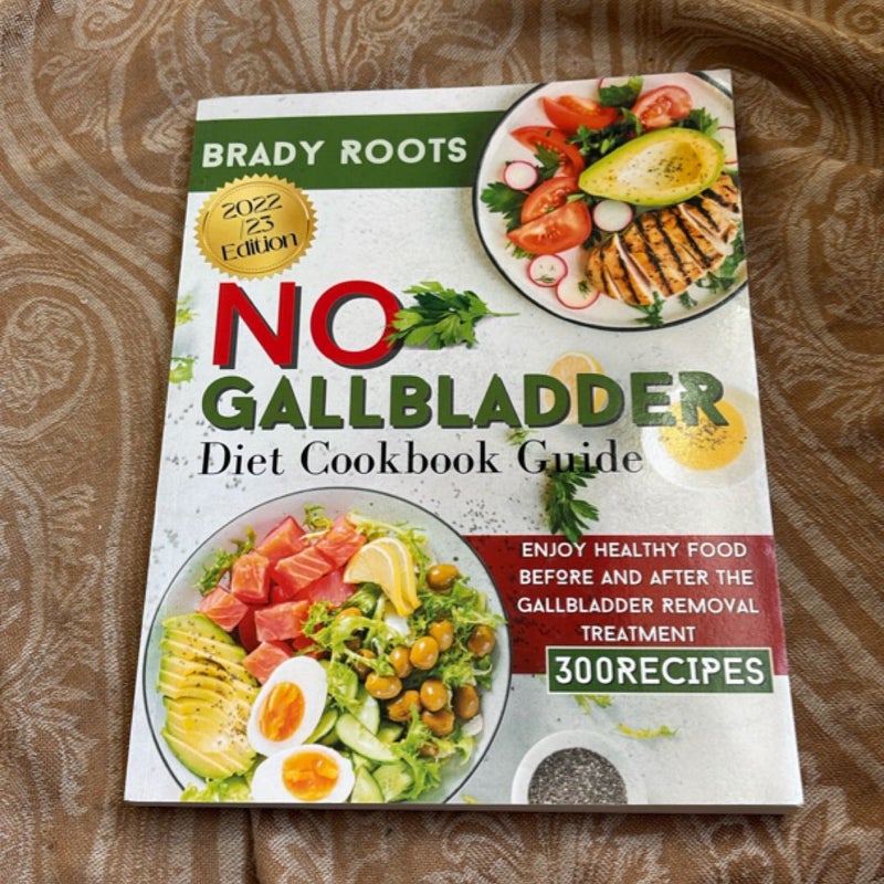 No Gallbladder Diet Cookbook Guide