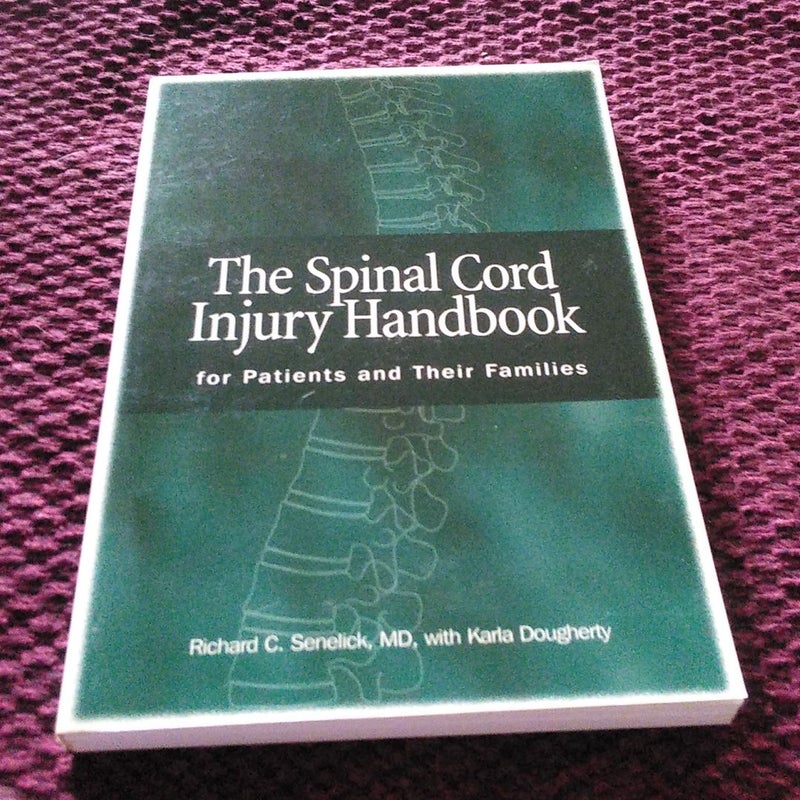 The Spinal Cord Injury Handbook