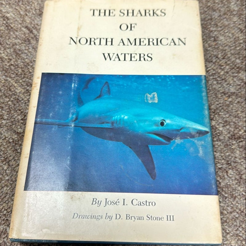 The Sharks of North American Waters