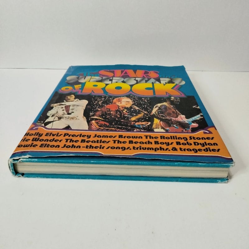 The Stars and Superstars of Rock  (1974 Antiquarian) Published in London England 12 X 9 in.