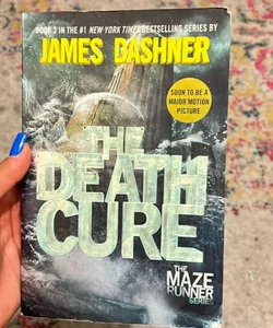 The Death Cure (Maze Runner, Book Three)