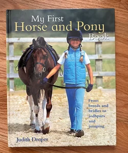 My First Horse and Pony Book