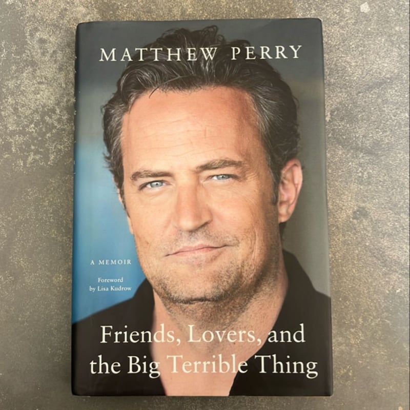 Friends, Lovers, and the Big Terrible Thing
