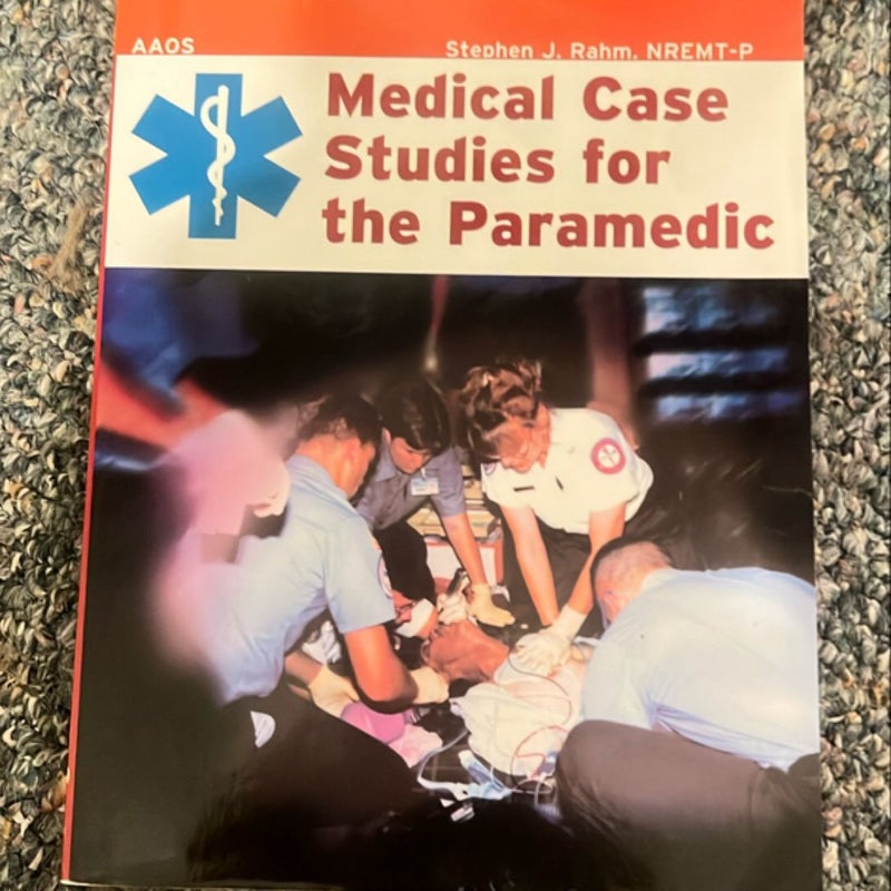 Medical Case Studies for the Paramedic