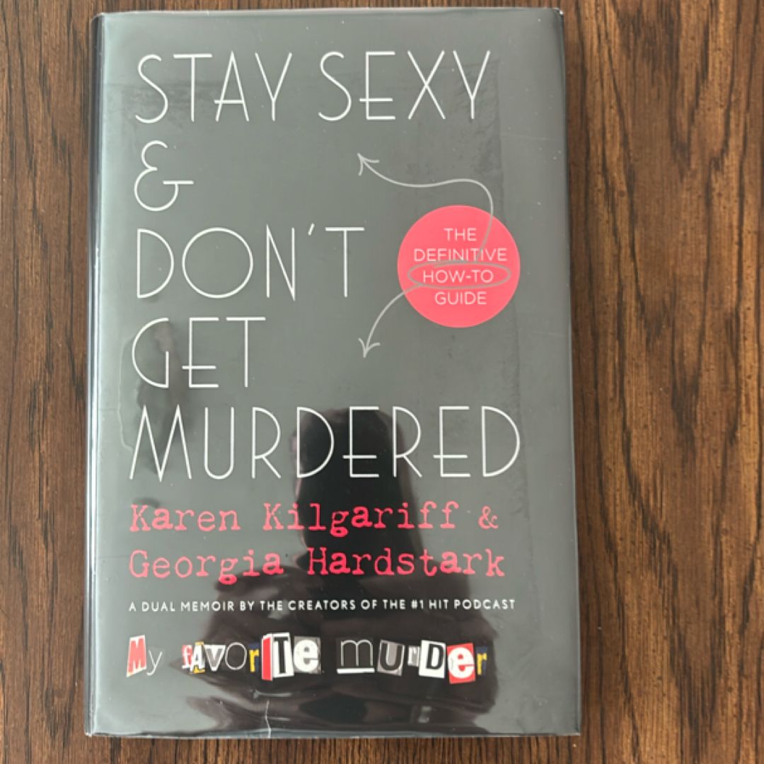 Stay Sexy and Don't Get Murdered