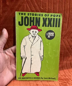 The stories of pope John XXIII