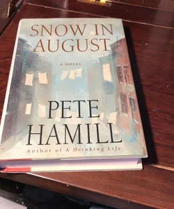 Snow in August *1st ed./1st