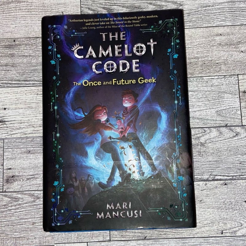 The Camelot Code: the Once and Future Geek