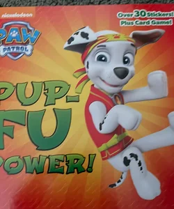 Pup-Fu Power! (PAW Patrol)