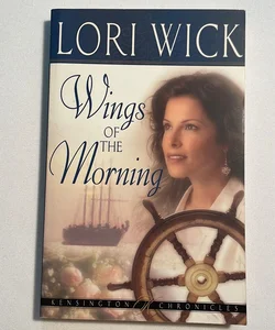 Wings of the Morning ( Kensington Chronicles )