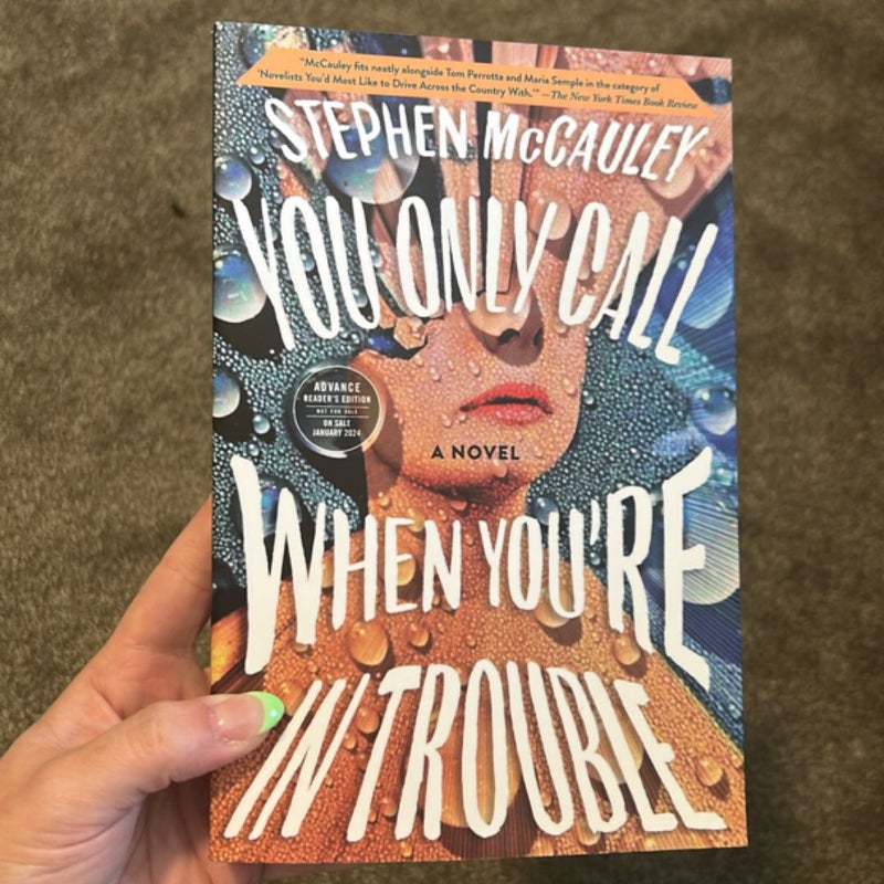 You Only Call When You’re in Trouble
