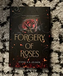 A Forgery of Roses