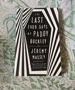 The Last Four Days of Paddy Buckley