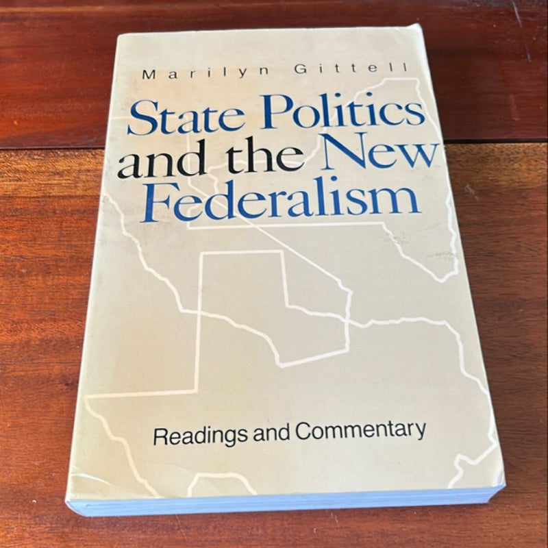 State Politics and the New Federalism