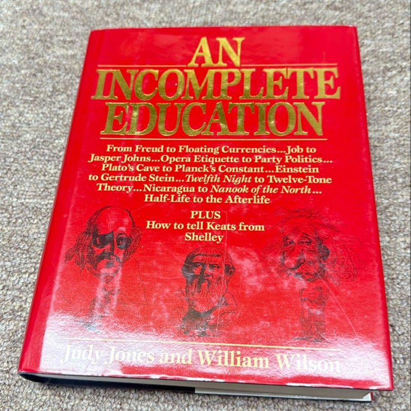 An Incomplete Education