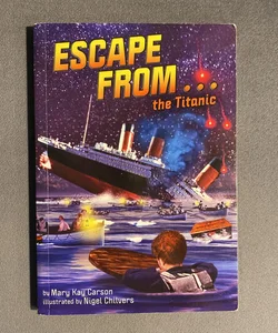 Escape from ... the Titanic