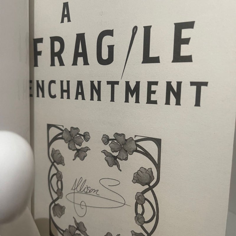A Fragile Enchantment 