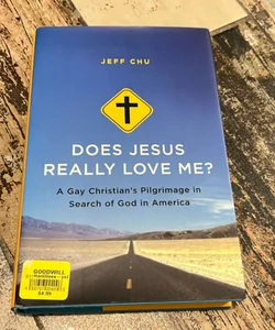 Does Jesus Really Love Me?