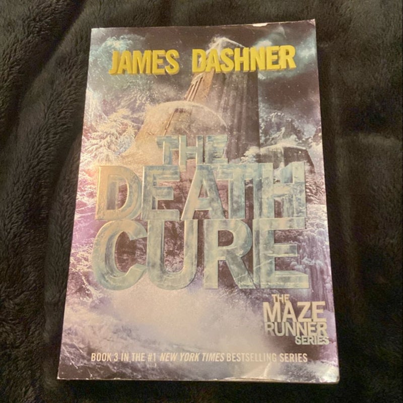 The Death Cure (Maze Runner, Book Three)