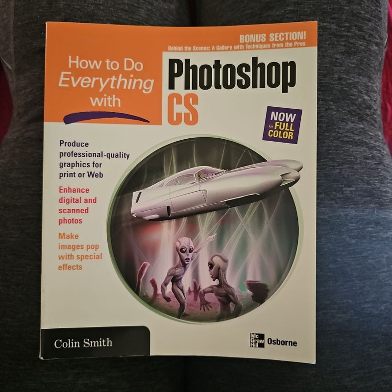 How to Do Everything with Photoshop CS