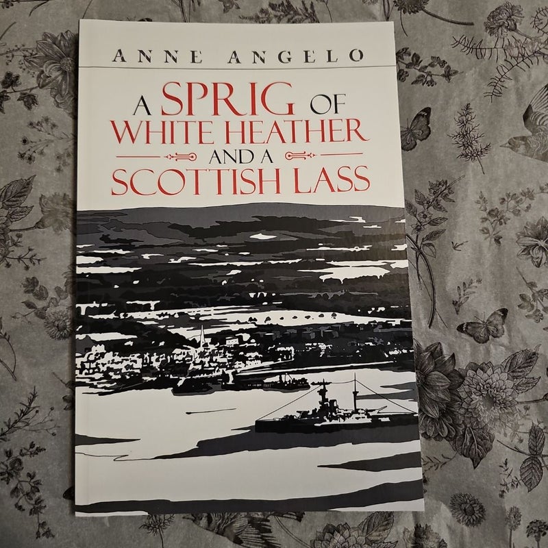 A Sprig of White Heather and a Scottish Lass