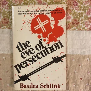 The Eve of Persecution