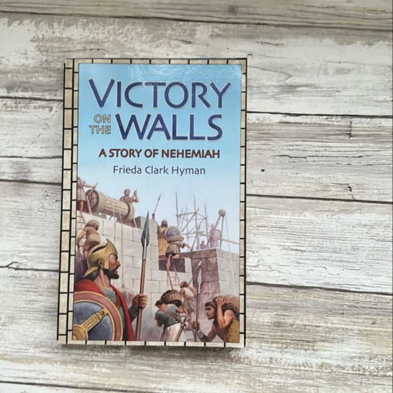 Victory on the Walls