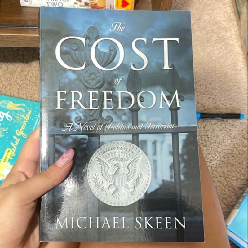 The Cost of Freedom