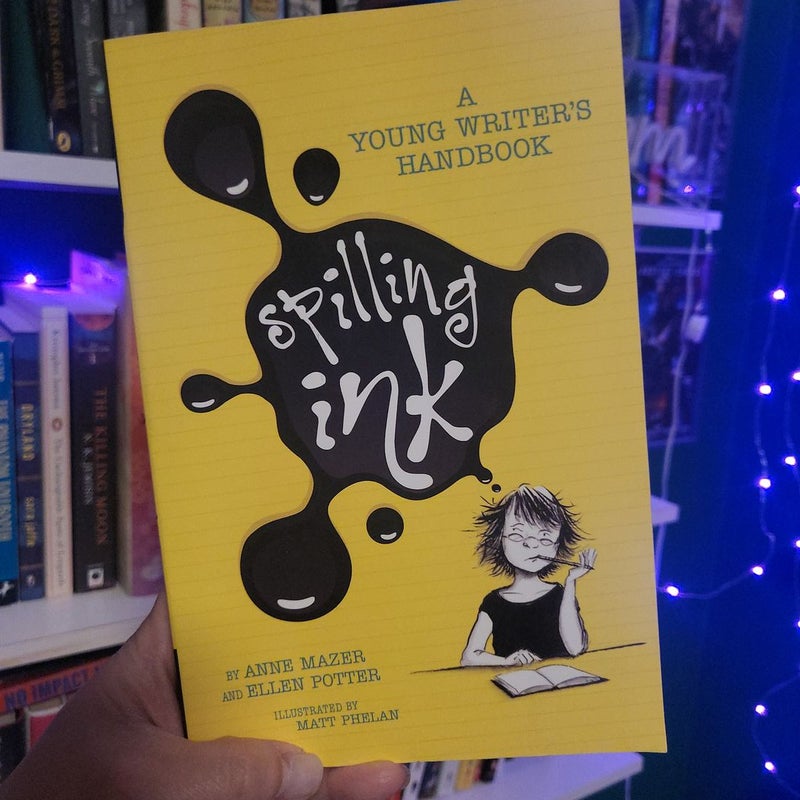 Spilling Ink: a Young Writer's Handbook