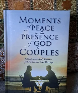 Moments of Peace in the Presence of God for Couples