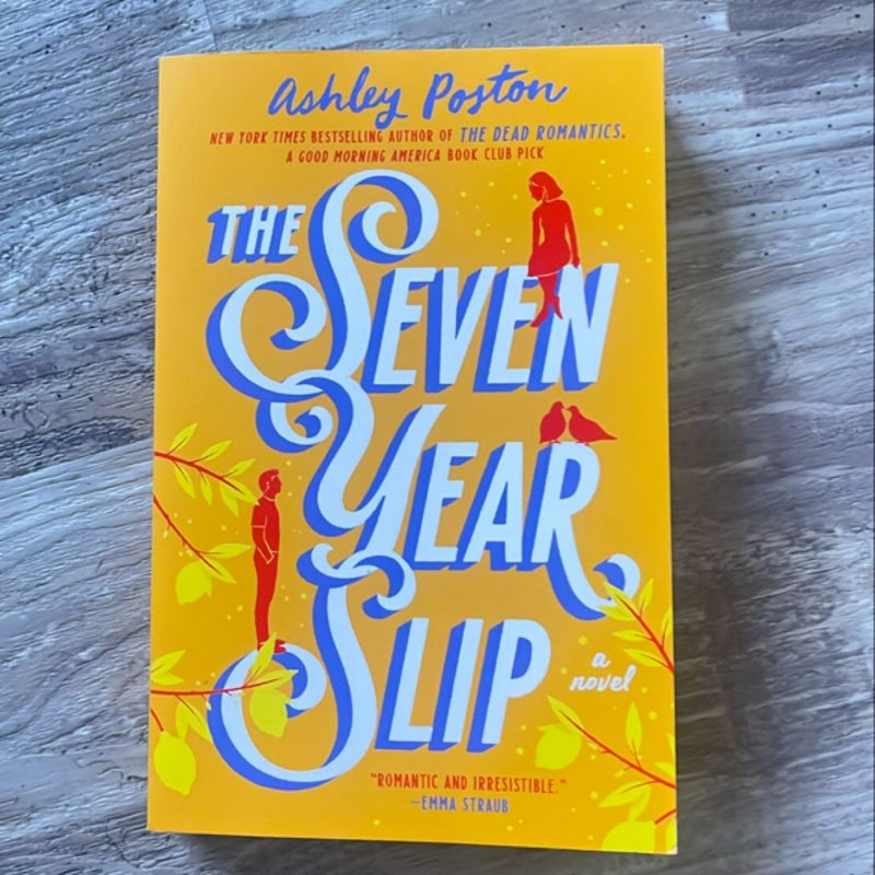 The Seven Year Slip