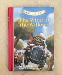 Classic Starts®: the Wind in the Willows