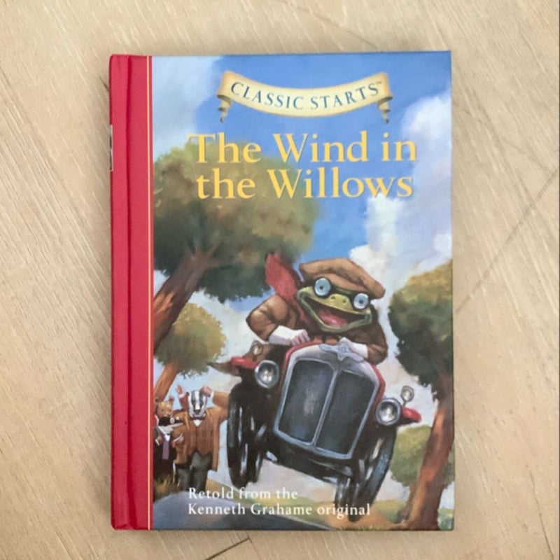Classic Starts®: the Wind in the Willows