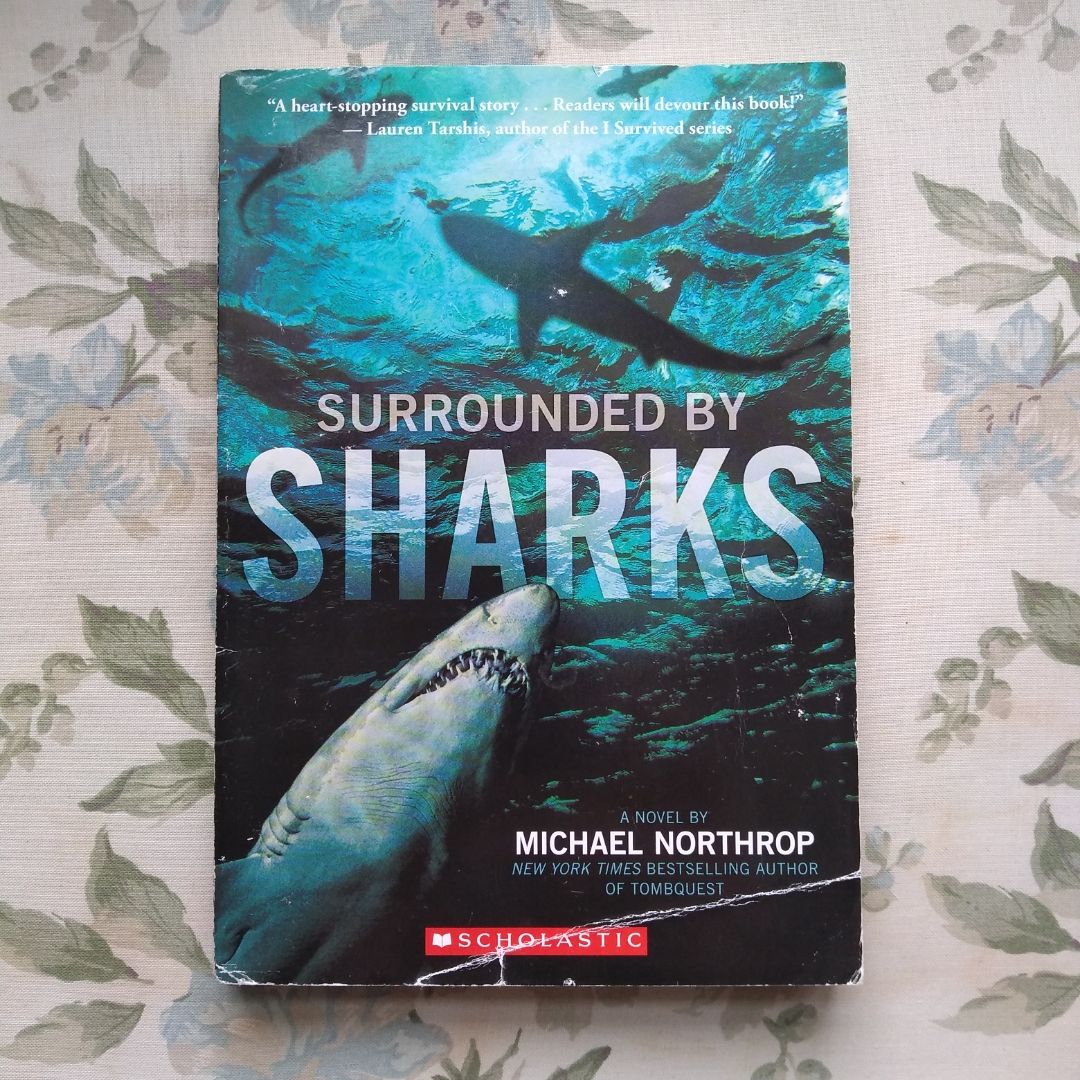 Surrounded by Sharks