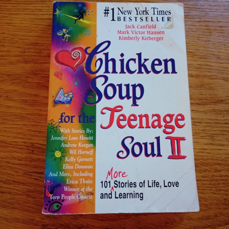 Chicken Soup for the Teenage Soul II